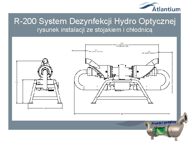 R-200 System Dezynfekcji Hydro Optycznej rysunek instalacji ze stojakiem i chłodnicą a Prosta i