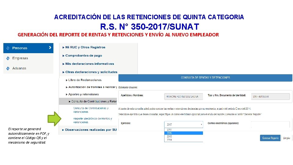 ACREDITACIÓN DE LAS RETENCIONES DE QUINTA CATEGORIA R. S. N° 350 -2017/SUNAT GENERACIÓN DEL