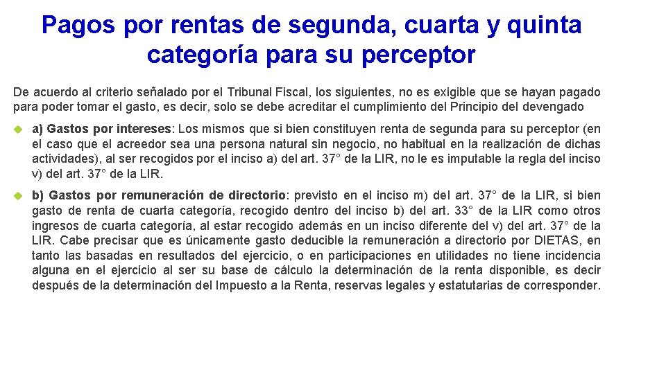 Pagos por rentas de segunda, cuarta y quinta categoría para su perceptor De acuerdo