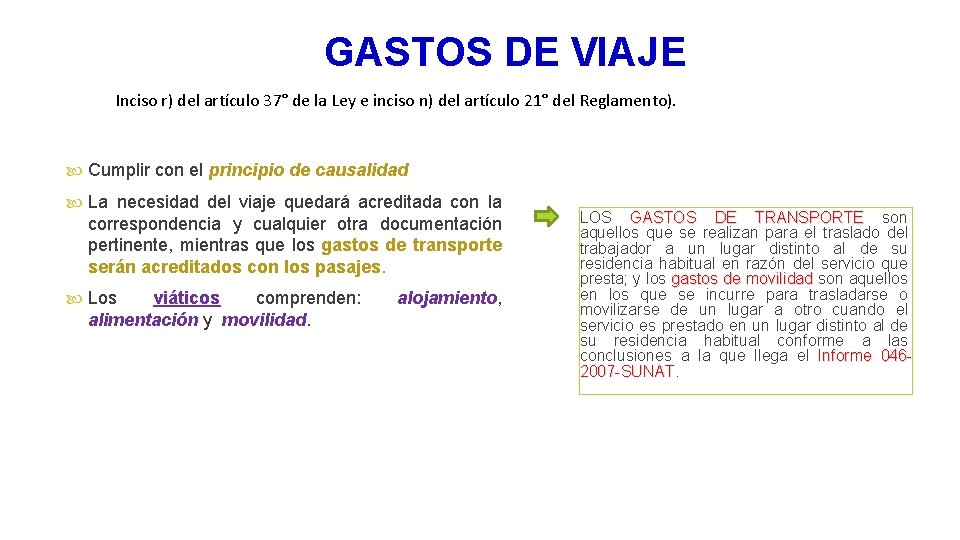 GASTOS DE VIAJE Inciso r) del artículo 37° de la Ley e inciso n)