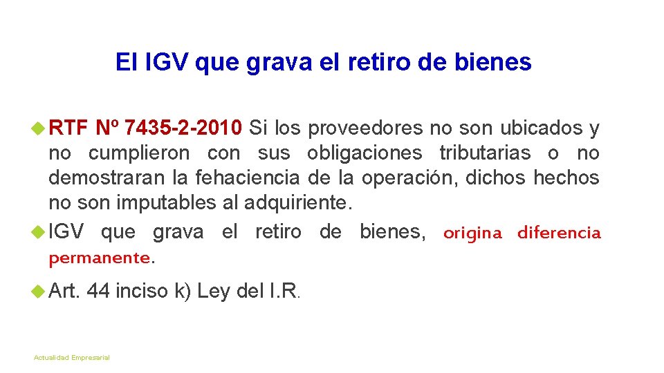 El IGV que grava el retiro de bienes RTF 61 Nº 7435 -2 -2010