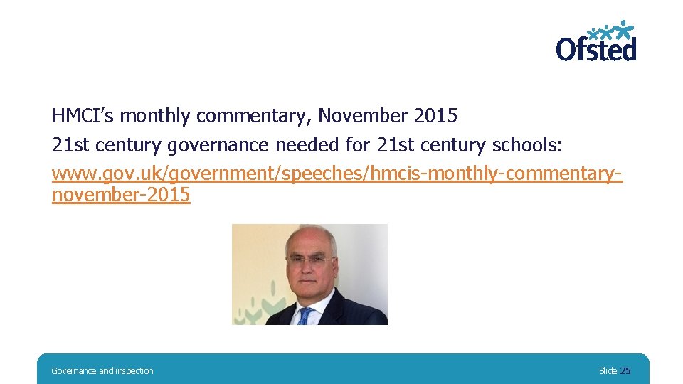 HMCI’s monthly commentary, November 2015 21 st century governance needed for 21 st century