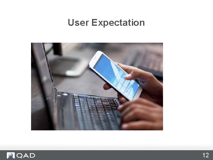 User Expectation 12 