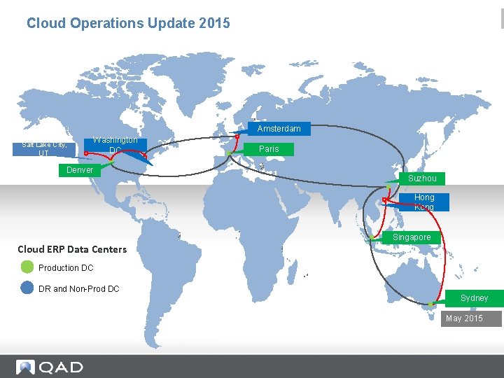 headline Cloud Operations Update 2015 Amsterdam Salt Lake City, UT Washington DC Paris Denver