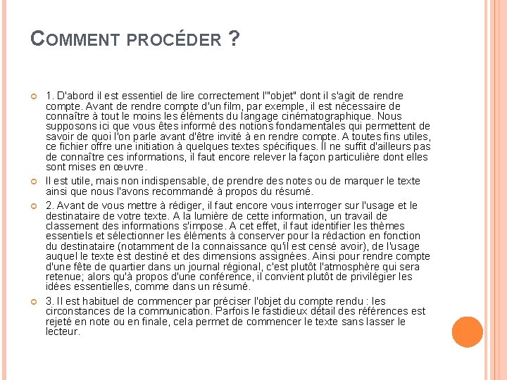 COMMENT PROCÉDER ? 1. D'abord il est essentiel de lire correctement l'"objet" dont il COMMENT PROCÉDER ? 1. D'abord il est essentiel de lire correctement l'"objet" dont il