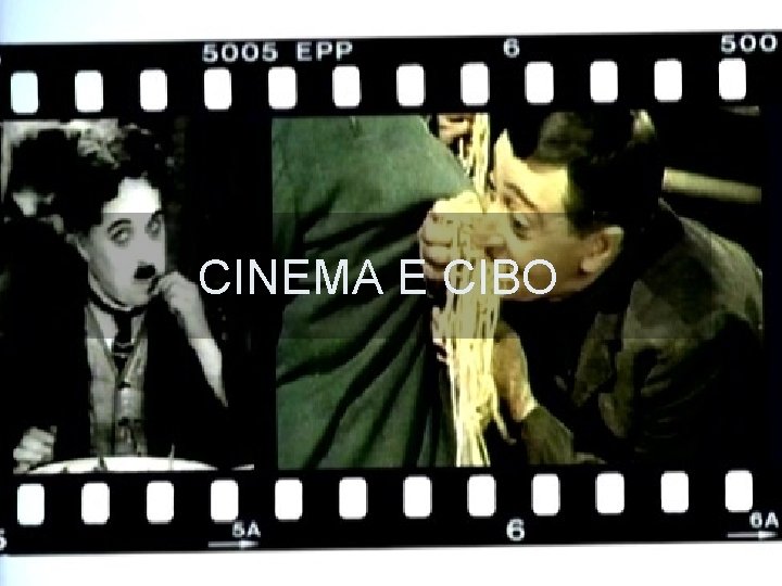 CINEMA E CIBO 