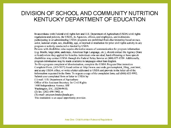 DIVISION OF SCHOOL AND COMMUNITY NUTRITION KENTUCKY DEPARTMENT OF EDUCATION Area One: Child Nutrition