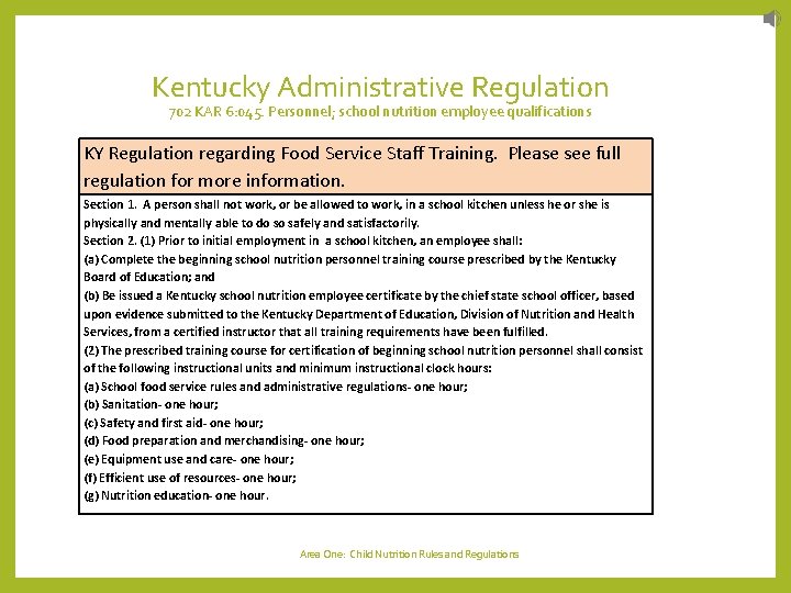 Kentucky Administrative Regulation 702 KAR 6: 045. Personnel; school nutrition employee qualifications KY Regulation