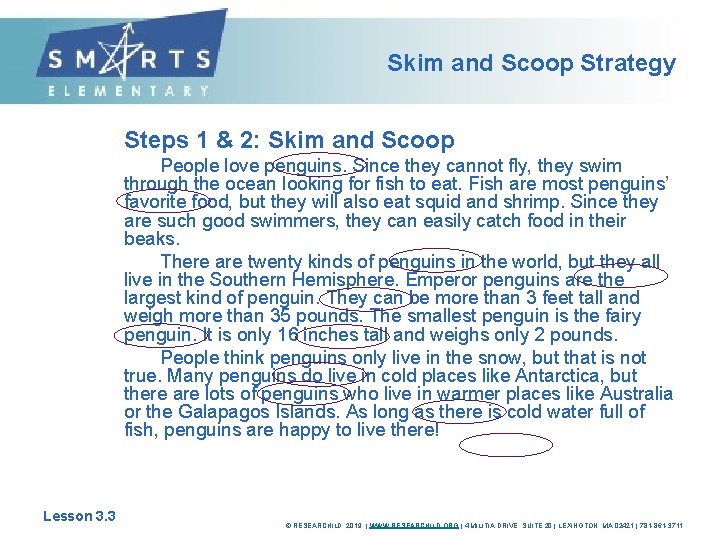 Skim and Scoop Strategy Steps 1 & 2: Skim and Scoop People love penguins. Skim and Scoop Strategy Steps 1 & 2: Skim and Scoop People love penguins.
