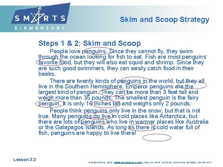 Skim and Scoop Strategy Steps 1 & 2: Skim and Scoop People love penguins.