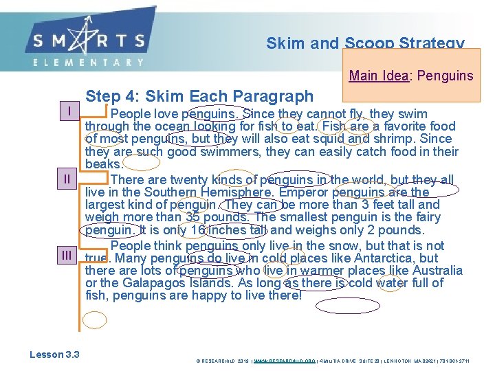 Skim and Scoop Strategy Main Idea: Penguins I Step 4: Skim Each Paragraph People