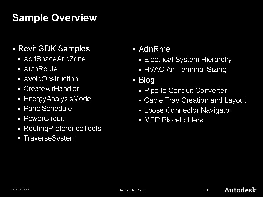 Sample Overview § Revit SDK Samples § § § § § Add. Space. And.