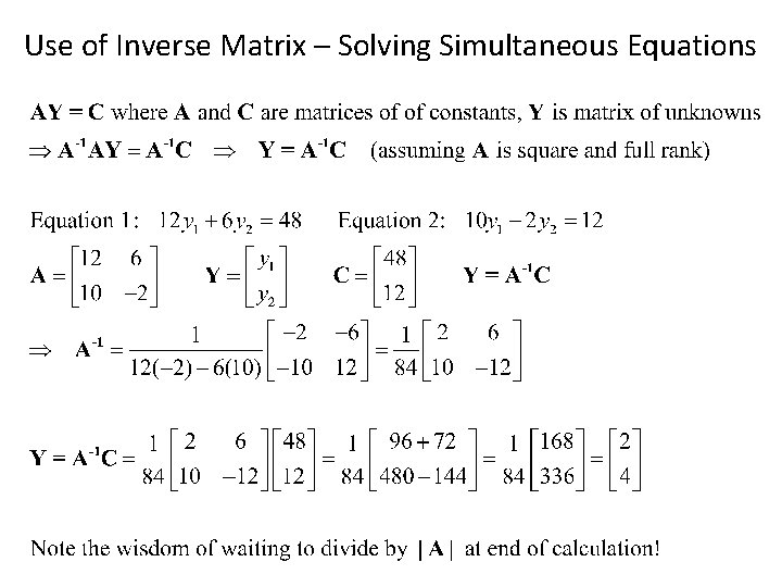 Use of Inverse Matrix – Solving Simultaneous Equations 