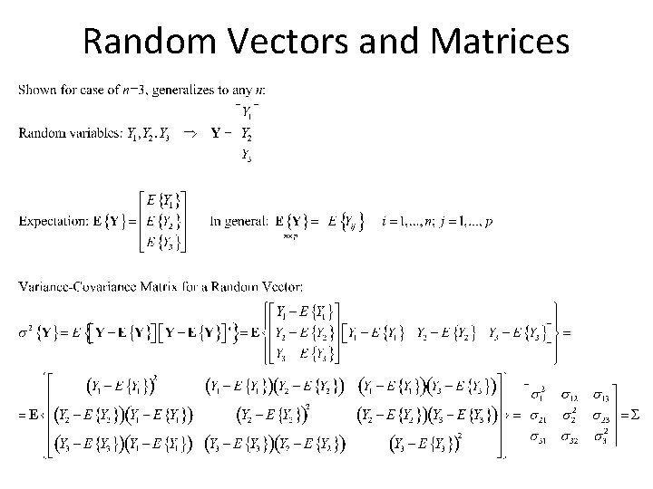 Random Vectors and Matrices 