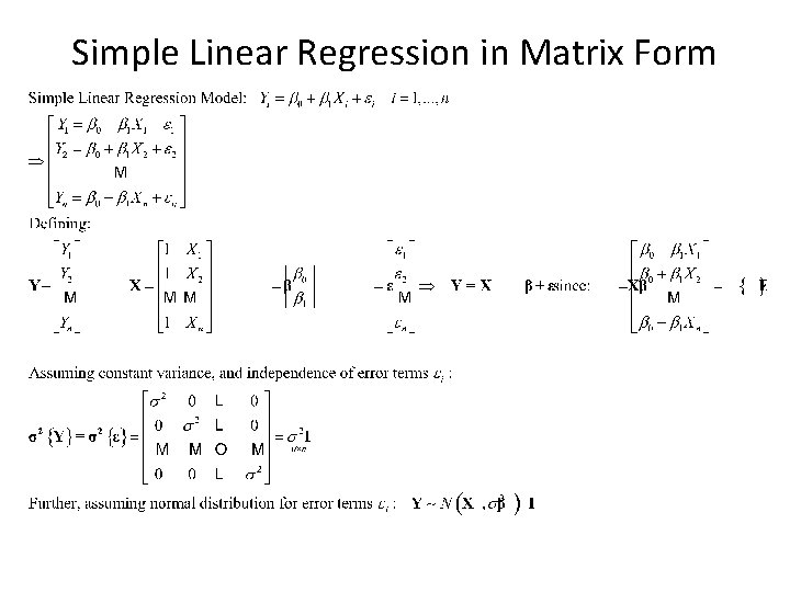 Simple Linear Regression in Matrix Form 