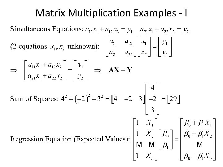 Matrix Multiplication Examples - I 