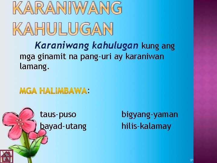 KARANIWANG KAHULUGAN Karaniwang kahulugan kung ang mga ginamit na pang-uri ay karaniwan lamang. :