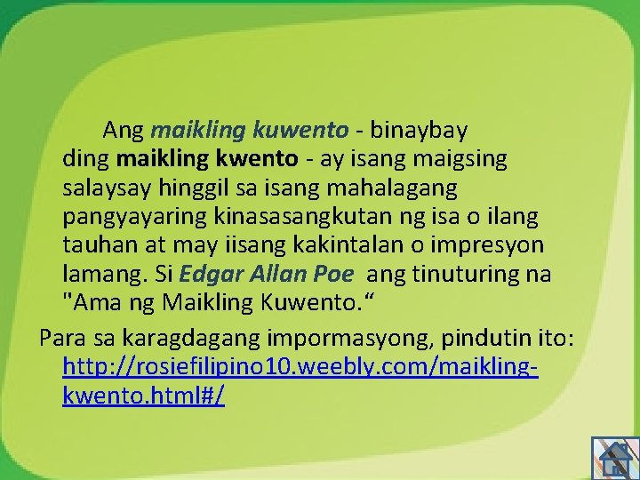 Ang maikling kuwento - binaybay ding maikling kwento - ay isang maigsing salaysay hinggil