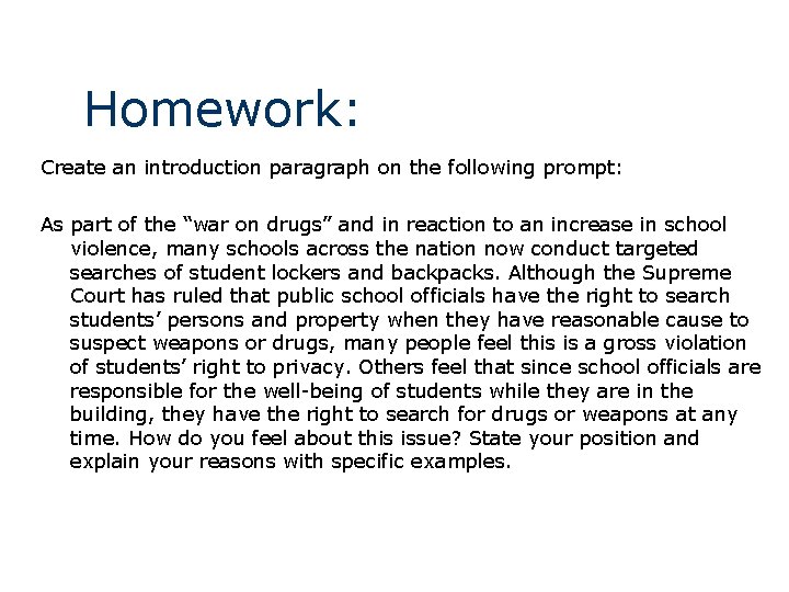 Homework: Create an introduction paragraph on the following prompt: As part of the “war