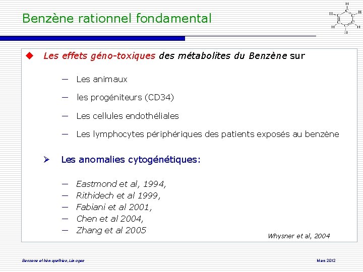 Benzène rationnel fondamental Les effets géno-toxiques des métabolites du Benzène sur ― Les animaux