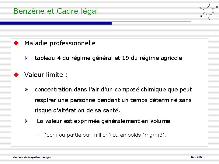 Benzène et Cadre légal Maladie professionnelle tableau 4 du régime général et 19 du