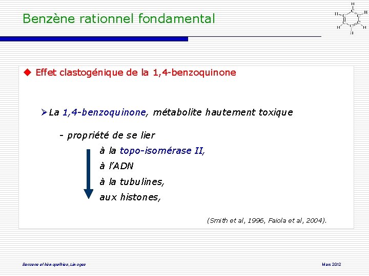 Benzène rationnel fondamental Effet clastogénique de la 1, 4 -benzoquinone La 1, 4 -benzoquinone,