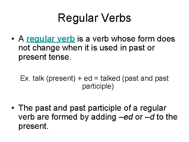 Chapter 6 Using Verbs The Principal Parts of