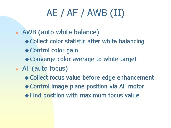 AE / AF / AWB (II) n AWB (auto white balance) u Collect color