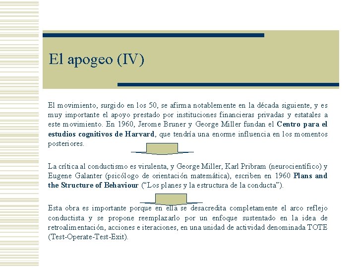 El apogeo (IV) El movimiento, surgido en los 50, se afirma notablemente en la El apogeo (IV) El movimiento, surgido en los 50, se afirma notablemente en la