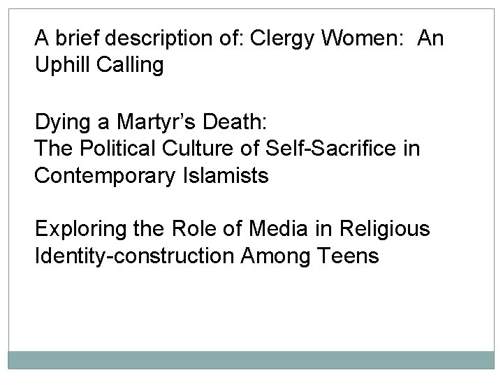 A brief description of: Clergy Women: An Uphill Calling Dying a Martyr’s Death: The