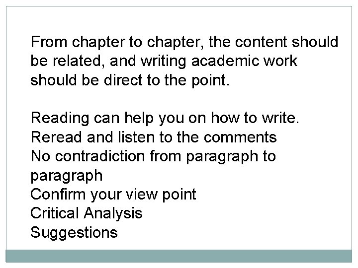 From chapter to chapter, the content should be related, and writing academic work should
