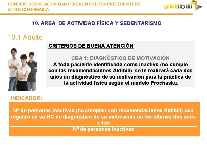 CONSEJO SOBRE ACTIVIDAD FÍSICA EN OFERTA PREFERENTE DE ATENCIÓN PIMARIA 10. ÁREA DE ACTIVIDAD