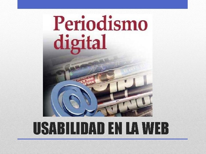 USABILIDAD EN LA WEB 