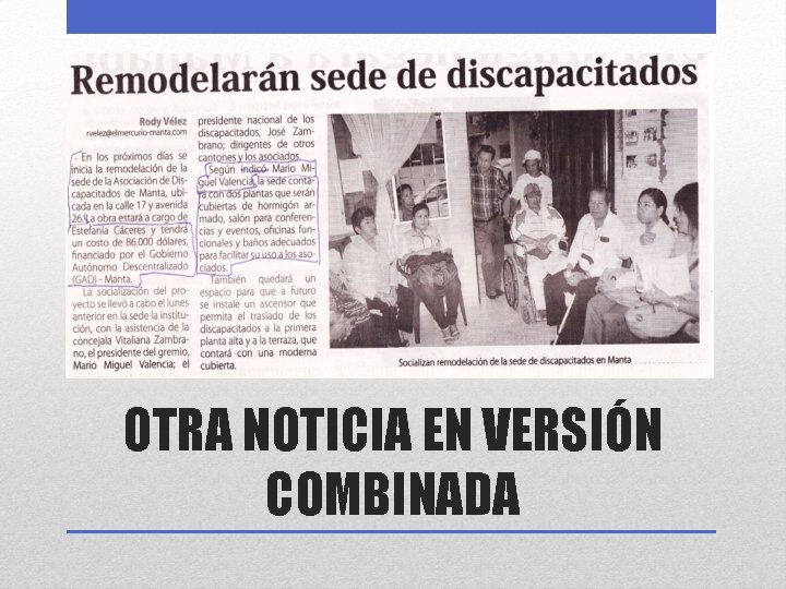 OTRA NOTICIA EN VERSIÓN COMBINADA 