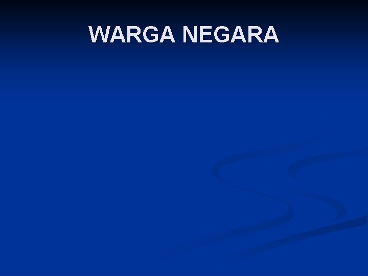 WARGA NEGARA 