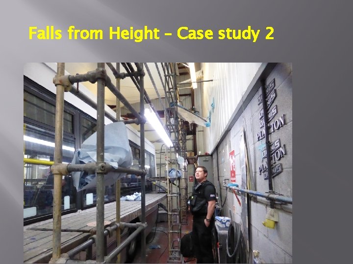 Falls from Height – Case study 2 