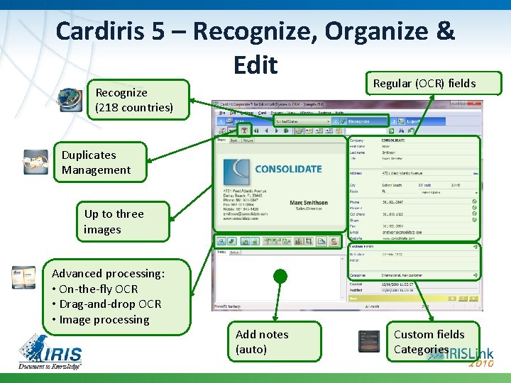 Cardiris 5 – Recognize, Organize & Edit Regular (OCR) fields Recognize (218 countries) Duplicates