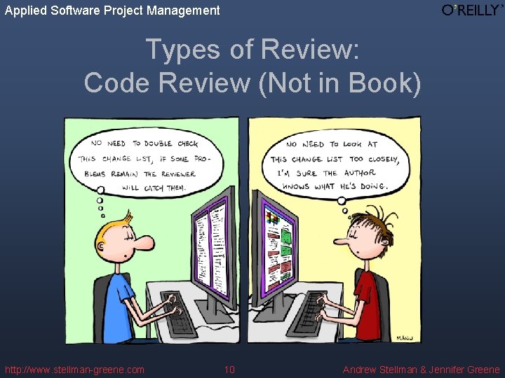 Applied Software Project Management Continued Reviews http www