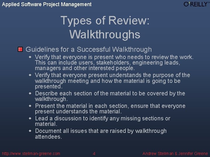Applied Software Project Management Types of Review: Walkthroughs Guidelines for a Successful Walkthrough w Applied Software Project Management Types of Review: Walkthroughs Guidelines for a Successful Walkthrough w