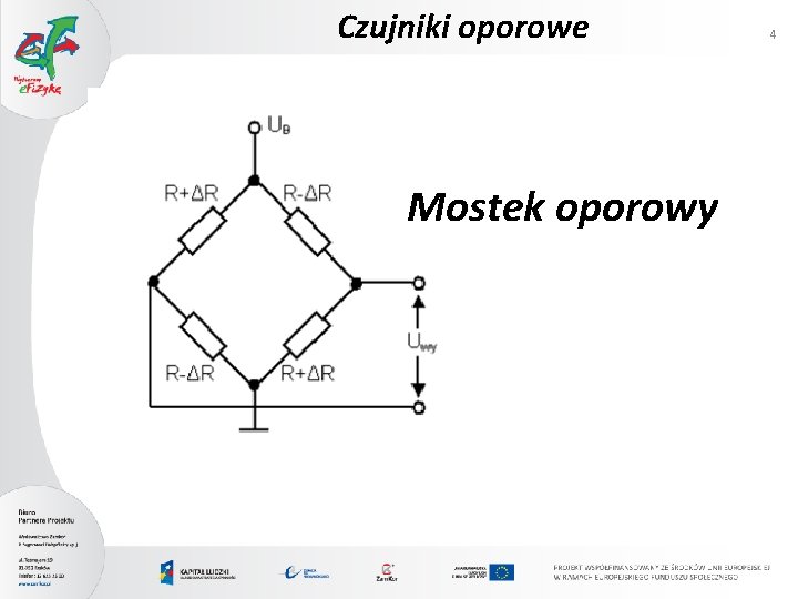 Czujniki oporowe Mostek oporowy 4 