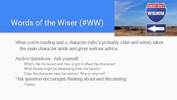 Words of the Wiser (#WW) When you’re reading and a character (who’s probably older