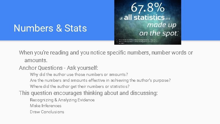 Numbers & Stats When you’re reading and you notice specific numbers, number words or