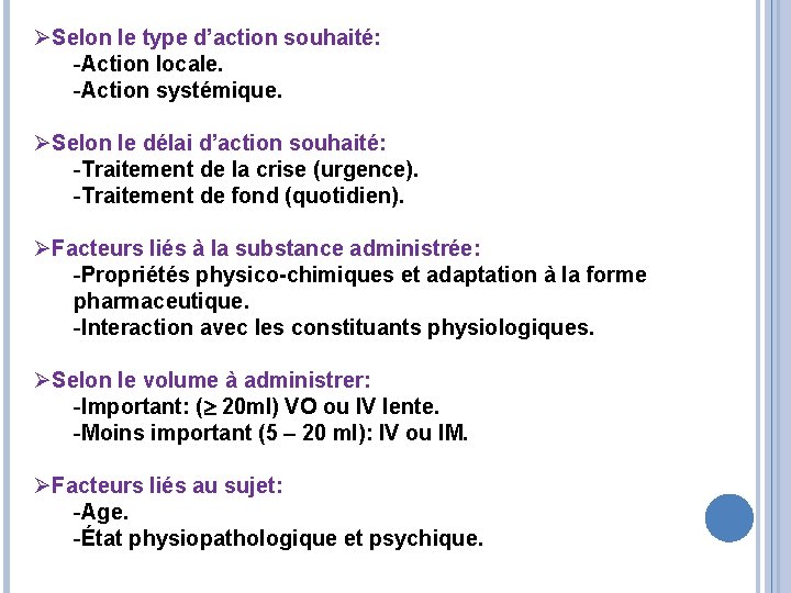 ØSelon le type d’action souhaité: -Action locale. -Action systémique. ØSelon le délai d’action souhaité: