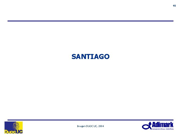 41 SANTIAGO Imagen DUOC UC, 2004 
