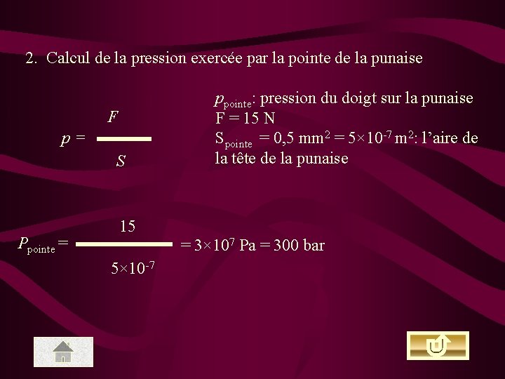 2. Calcul de la pression exercée par la pointe de la punaise F p