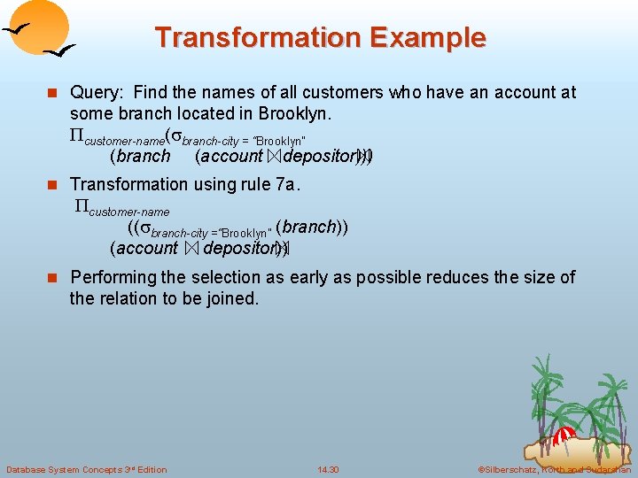 Transformation Example n Query: Find the names of all customers who have an account