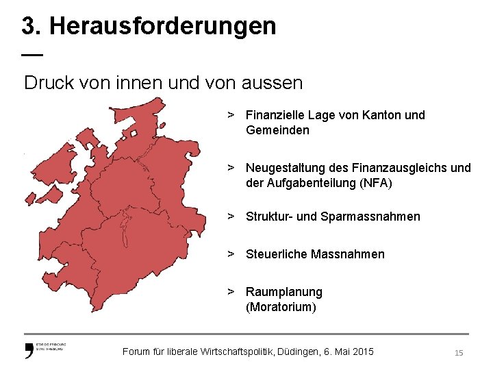 3. Herausforderungen — Druck von innen und von aussen > Finanzielle Lage von Kanton