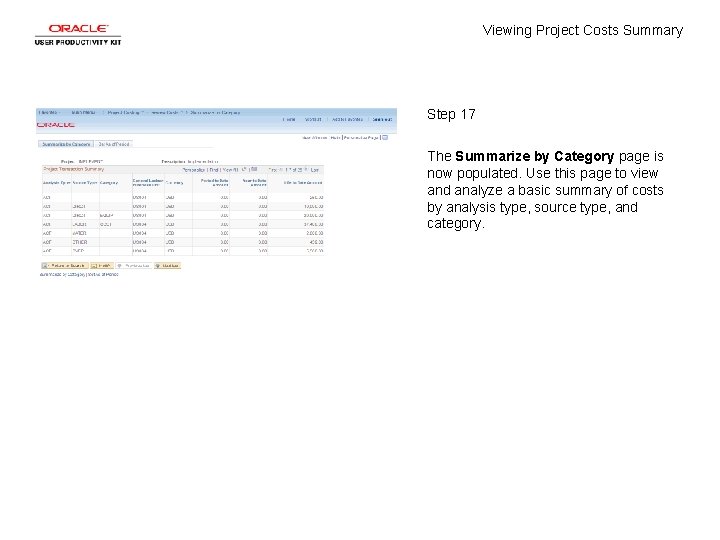 Viewing Project Costs Summary Step 17 The Summarize by Category page is now populated.