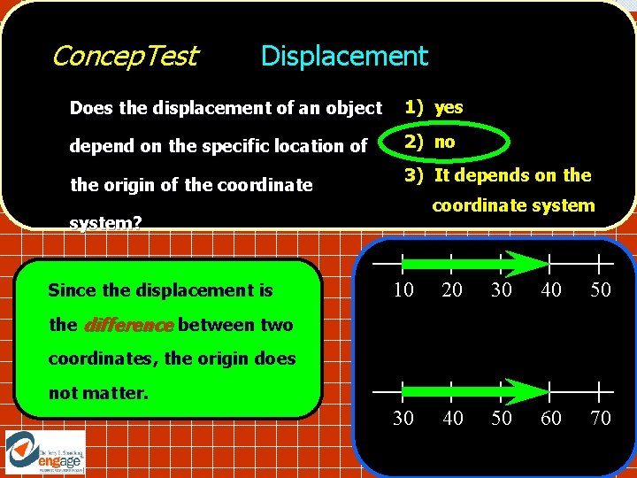 Concep. Test Displacement Does the displacement of an object 1) yes depend on the