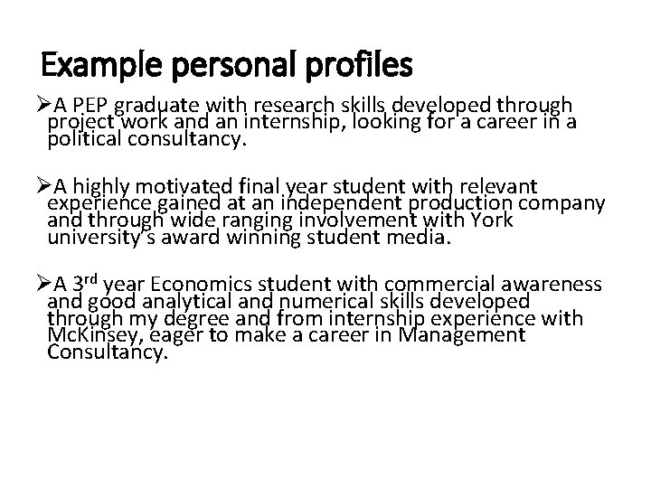 Example personal profiles ØA PEP graduate with research skills developed through project work and